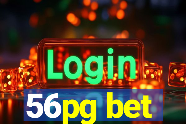 56pg bet